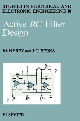 Active RC Filter Design (Volume 18) by J.-C. Berka | Goodreads