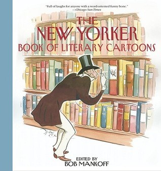 The New Yorker Book of Literary Cartoons book cover