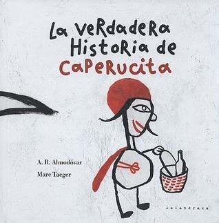 La verdadera historia de Caperucita (Coleccion Libros Para Sonar)