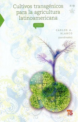Cultivos transgénicos para la agricultura latinoamericana book cover