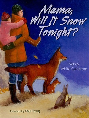 Mama, Will it Snow Tonight?