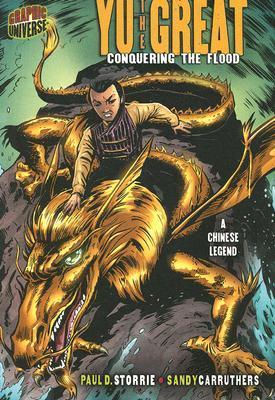 Yu the Great: Conquering the Flood [A Chinese Legend]