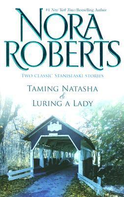 Taming Natasha / Luring a Lady