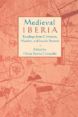 Medieval Iberia: Readings from Christian, Muslim, and Jewish Sources (The Middle Ages Series)