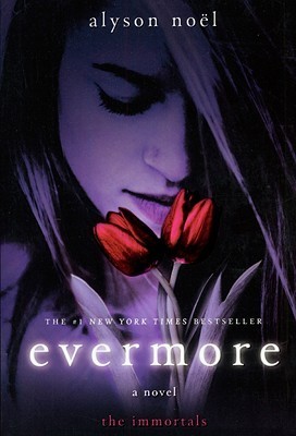 Evermore (The Immortals #1)