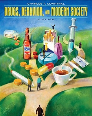 Drugs, Behavior and Modern Society