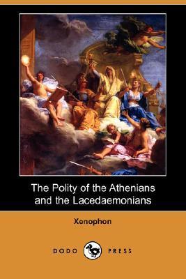 The Polity of the Athenians and the Lacedaemonians book cover