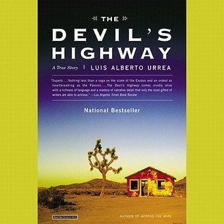 The Devil's Highway: A True Story