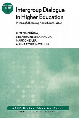 Intergroup Dialogue in Higher Education by Ximena Zúñiga | Goodreads