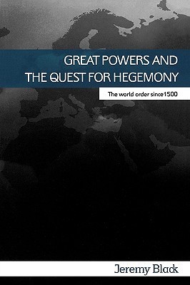 Great Powers and the Quest for Hegemony book cover