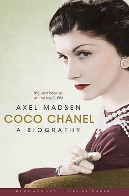 Coco Chanel: A Biography by Axel Madsen | Goodreads