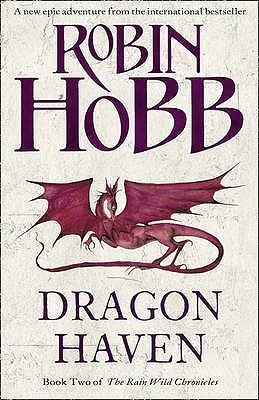 Dragon Haven (Rain Wild Chronicles #2)