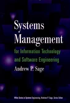 Systems Management for Information Technology and Software Engineering ...