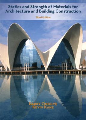 Statics and Strength of Materials for Architecture and Building