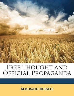 Free Thought and Official Propaganda