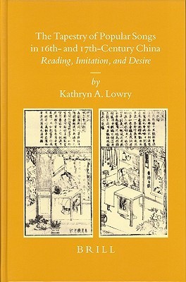 The Tapestry of Popular Songs in 16th- and 17th-Century China book cover