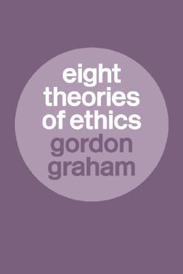 Eight Theories of Ethics book cover