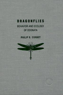 Dragonflies: Behavior and Ecology of Odonata by Philip S. Corbet ...