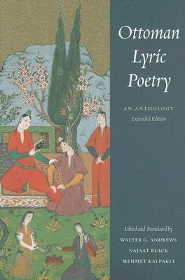 Ottoman Lyric Poetry: An Anthology