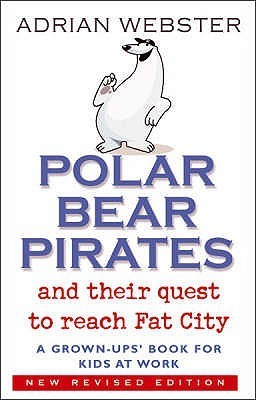 Polar Bear Pirates by Adrian Webster | Goodreads