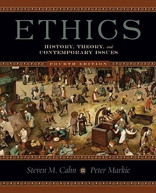 Ethics: History, Theory, and Contemporary Issues