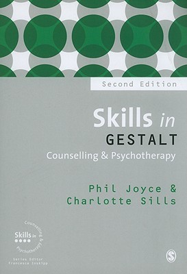 Skills in Gestalt Counselling & Psychotherapy
