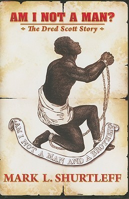 Am I Not a Man?: The Dred Scott Story cover