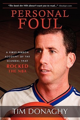 Personal Foul: A First-Person Account of the Scandal That Rocked the NBA