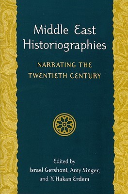 Middle East Historiographies book cover