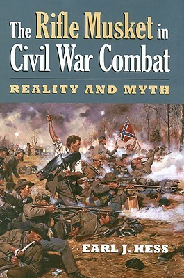 The Rifle Musket in Civil War Combat book cover