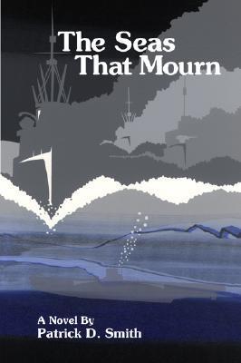 The Seas That Mourn