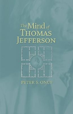 The Mind of Thomas Jefferson book cover