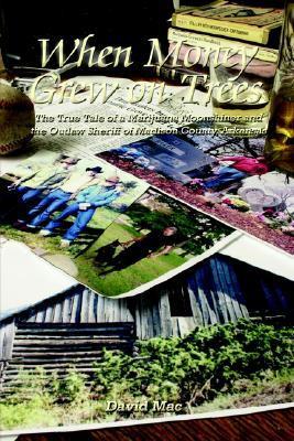 When Money Grew on Trees book cover