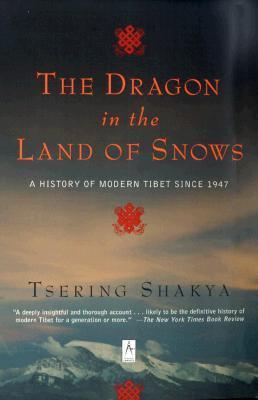 The Dragon in the Land of Snows: A History of Modern Tibet Since 1947 (Compass)