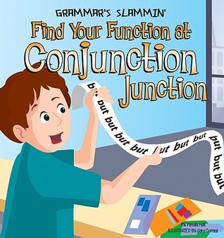 Find Your Function at Conjunction Junction by Pamela Hall | Goodreads