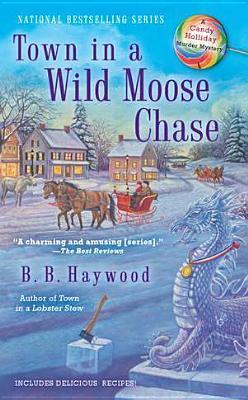 Town in a Wild Moose Chase