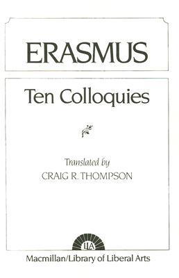 Ten Colloquies by Erasmus Goodreads