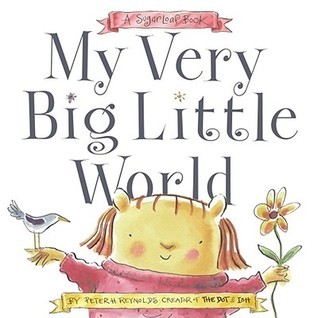 My Very Big Little World: A SugarLoaf Book