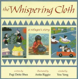 The Whispering Cloth: A Refugee's Story
