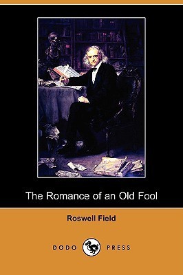 The Romance of an Old Fool book cover