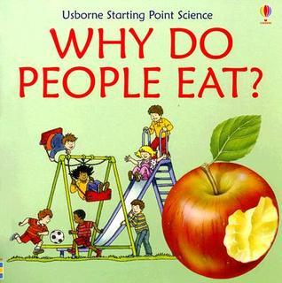 Why Do People Eat?