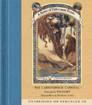 The Carnivorous Carnival (A Series of Unfortunate Events, #9)