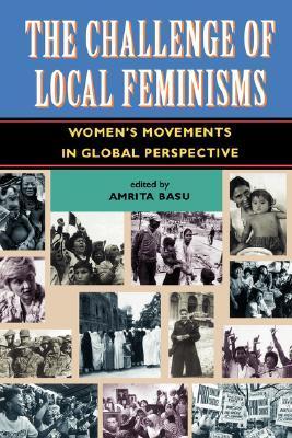 The Challenge Of Local Feminisms book cover