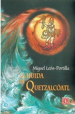 La Huida de Quetzalcoatl