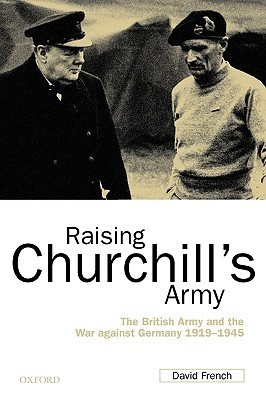 Raising Churchill's Army book cover