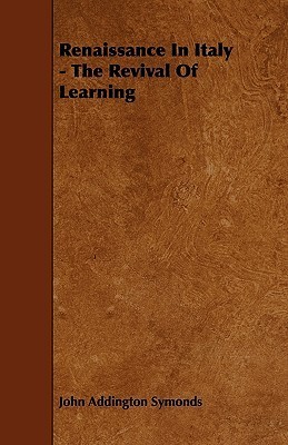 Renaissance In Italy - The Revival Of Learning book cover