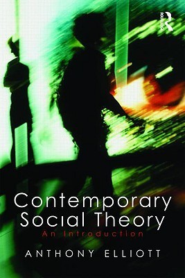 Contemporary Social Theory: An introduction by Anthony
