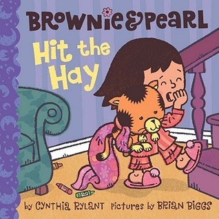 Brownie & Pearl Hit the Hay book cover