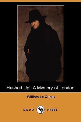 Hushed Up!: A Mystery of London
