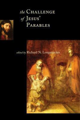 The Challenge of Jesus' Parables book cover
